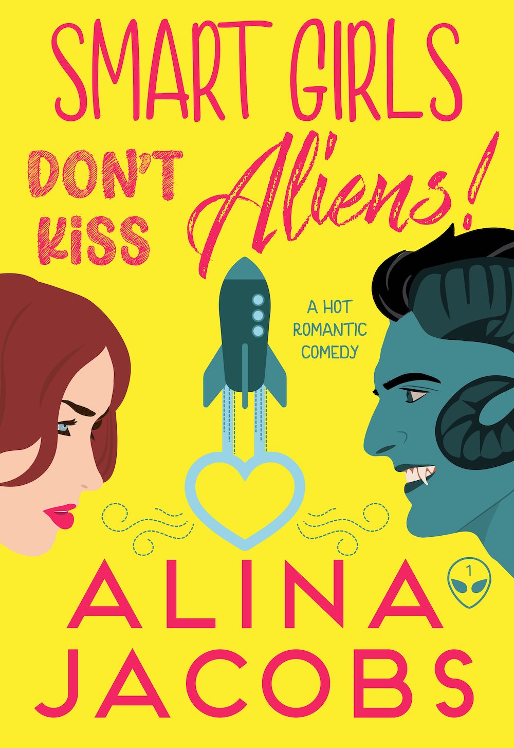 Smart Girls Don’t Kiss Aliens by Alina Jacobs