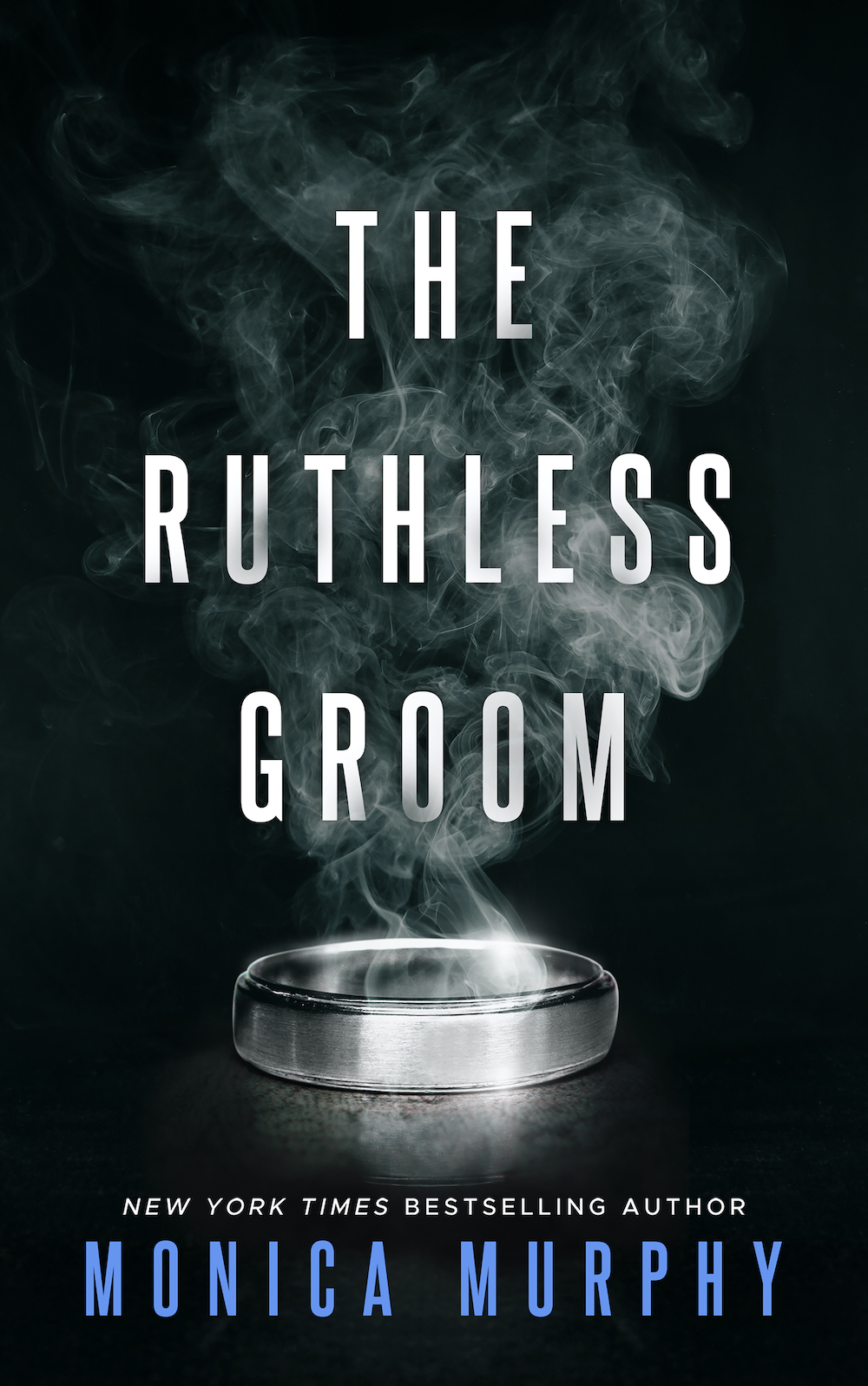 The Ruthless Groom by Monica Murphy