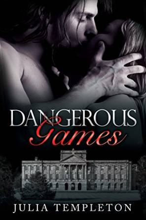 Book Review: Dangerous Games by Julia Templeton