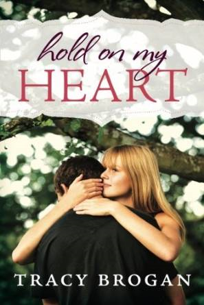 Book Review: Hold on My Heart by Tracy Brogan