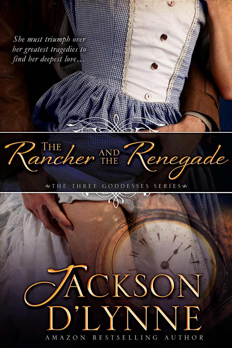 Promotion & Excerpt: The Rancher & the Renegade by Jackson D’Lynne