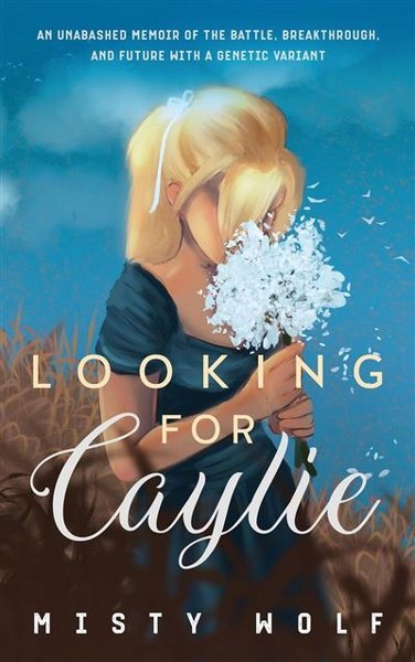 Looking for Caylie by Misty Wolf