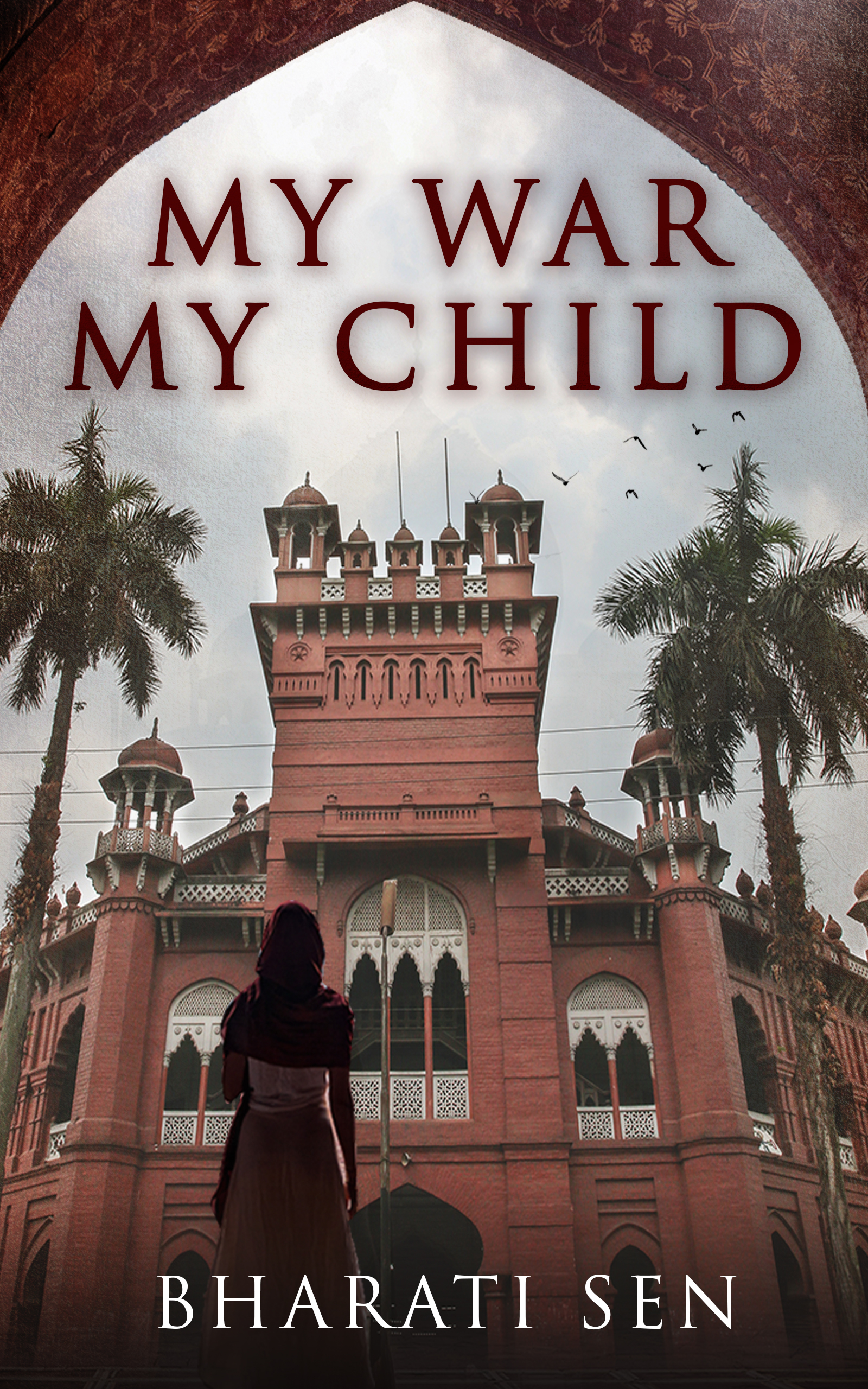 My War, My Child by Bharati Sen